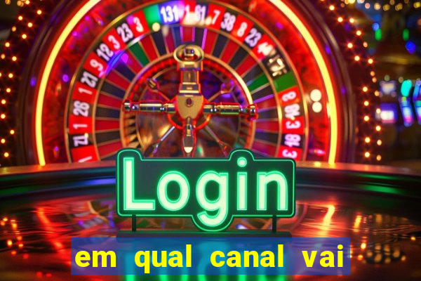 em qual canal vai passar o jogo do inter hoje